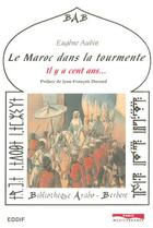 Couverture du livre « Le maroc dans la tourmente - il y a cent ans... » de Aubin/Durand aux éditions Paris-mediterranee