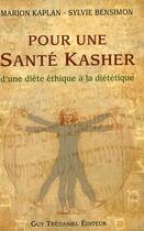 Couverture du livre « Pour une santé casher » de Marion Kaplan aux éditions Guy Trédaniel