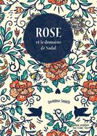 Couverture du livre « Rose et le domaine de Sadal » de Domino Smith aux éditions Editions Thot