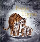 Couverture du livre « Petits tigres » de Jo Weaver aux éditions Kaleidoscope