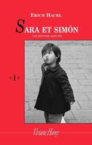 Couverture du livre « Sara et Simon ; une histoire sans fin » de Erich Hackl aux éditions Viviane Hamy