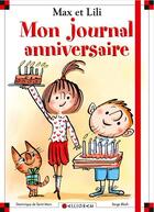 Couverture du livre « Max et Lili ; mon journal d'anniversaire » de Serge Bloch et Dominique De Saint-Mars aux éditions Calligram
