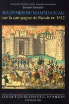 Couverture du livre « Souvenirs du mameluck Ali sur la campagne de Russie en 1812 » de Jacques Jourquin aux éditions L'harmattan
