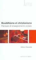 Couverture du livre « Bouddhisme et christianisme : parcours et enseignements croises » de Anthony Fernando aux éditions In Press