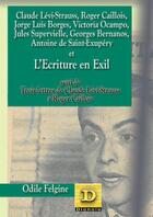 Couverture du livre « L'écriture en exil » de Odile Felgine aux éditions Dianoia