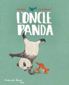 Couverture du livre « L'Oncle Panda » de Carl Norac et Kris Di Giacomo aux éditions A Pas De Loups