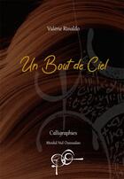 Couverture du livre « Un bout de ciel » de Valerie Rinaldo et Moulid Nid Ouissadan aux éditions Terre De Ciel
