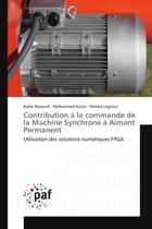 Couverture du livre « Contribution a la commande de la machine synchrone a aimant permanent » de  aux éditions Presses Academiques Francophones