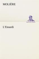 Couverture du livre « L'etourdi » de Moliere aux éditions Tredition