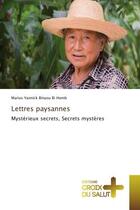 Couverture du livre « Lettres paysannes - mysterieux secrets, secrets mysteres » de Binyou Bi Homb M Y. aux éditions Croix Du Salut