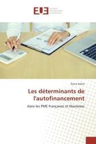 Couverture du livre « Les determinants de l'autofinancement » de Salem Rania aux éditions Editions Universitaires Europeennes