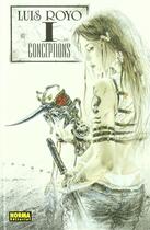 Couverture du livre « Conceptions t.1 » de Luis Royo aux éditions Norma Editorial