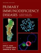 Couverture du livre « Primary Immunodeficiency Diseases: A Molecular & Cellular Approach » de Puck Jennifer M aux éditions Oxford University Press Usa