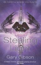Couverture du livre « Stealing light » de Gary Gibson aux éditions 