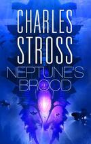 Couverture du livre « Neptune's Brood » de Charles Stross aux éditions Penguin Group Us