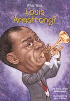Couverture du livre « Who Was Louis Armstrong? » de Yona Zeldis Mcdonough aux éditions Penguin Group Us