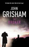 Couverture du livre « The Broker » de John Grisham aux éditions Random House Digital