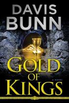 Couverture du livre « Gold of Kings » de Davis Bunn aux éditions Howard Books