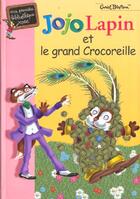 Couverture du livre « Jojo lapin et le grand crocoreille » de Enid Blyton aux éditions Hachette Jeunesse