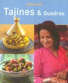 Couverture du livre « Tajines et quadras » de Fatema Hal aux éditions Hachette Pratique