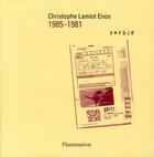 Couverture du livre « 1985-1981 » de Lamiot Enos Christop aux éditions Flammarion