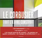 Couverture du livre « Le Corbusier ; tout l'oeuvre construit » de Jean-Louis Cohen et Richard Pare aux éditions Flammarion