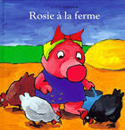 Couverture du livre « Rosie a la ferme » de Antoon Krings aux éditions Ecole Des Loisirs