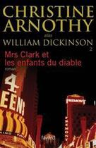 Couverture du livre « Mrs clark et les enfants du diable » de Arnothy William Dick aux éditions Fayard