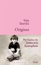 Couverture du livre « Origines » de Sasa Stanisic aux éditions Stock