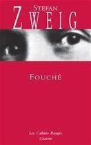 Couverture du livre « Fouché » de Stefan Zweig aux éditions Grasset