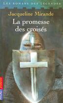 Couverture du livre « La promesse des croises » de Jacqueline Mirande aux éditions Pocket Jeunesse