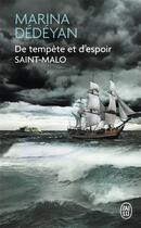 Couverture du livre « De tempête et d'espoir ; Saint Malo » de Marina Dedeyan aux éditions J'ai Lu