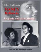 Couverture du livre « Nancy Holloway ; la perle noire des sixties » de Gilles Guillemain aux éditions Books On Demand
