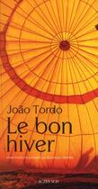 Couverture du livre « Le bon hiver » de Joao Tordo aux éditions Actes Sud