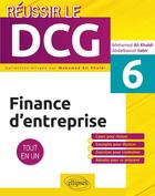 Couverture du livre « Finance d'entreprise ; UE6 ; tout-en-un » de Mohamed Ali Khaldi et Abdelbasset Sabir aux éditions Ellipses