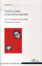 Couverture du livre « Theodor Lessing ; le phisophe assassiné » de Jacques Aron aux éditions L'harmattan