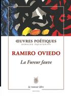 Couverture du livre « La fureur fauve » de Ramiro Oviedo aux éditions La Rumeur Libre