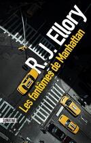 Couverture du livre « Les fantômes de Manhattan » de Roger Jon Ellory aux éditions Sonatine