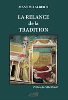 Couverture du livre « La relance de la tradition » de Massimo Alberti aux éditions Apopsix