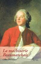 Couverture du livre « La machinerie Beaumarchais » de Gilles Dussert aux éditions Riveneuve