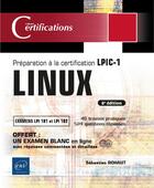 Couverture du livre « Linux - preparation a la certification lpic-1 (examens lpi 101 et lpi 102) - [6e edition] » de Sebastien Rohaut aux éditions Eni