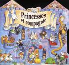 Couverture du livre « Princesses et compagnie » de Peter Stevenson et Louise Taylor aux éditions Grund