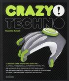 Couverture du livre « Crazy techno » de Amore/Jean-Marie aux éditions Grund