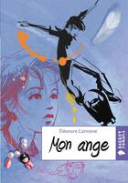 Couverture du livre « Mon ange » de Eleonore Cannone aux éditions Rageot