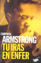 Couverture du livre « Tu Iras En Enfer » de Armstrong-C aux éditions Editions Du Masque