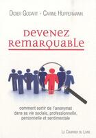 Couverture du livre « Devenez remarquable » de Godart Didier aux éditions Courrier Du Livre