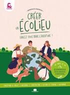 Couverture du livre « Créer un écolieu » de Berenice Emeriau aux éditions Massin