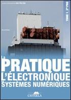 Couverture du livre « La pratique de l'électronique sur systèmes numériques : 2de Bac Pro SEN ; cahier d'activités de l'élève (édition 2011) » de Vincent Breton aux éditions Casteilla