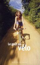 Couverture du livre « Le goût du vélo » de Helene Giraud aux éditions Mercure De France