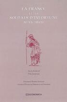 Couverture du livre « La france et les soldats d'infortune au xx siecle » de Yves Jeanclos aux éditions Economica